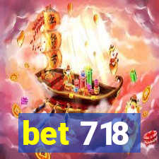 bet 718